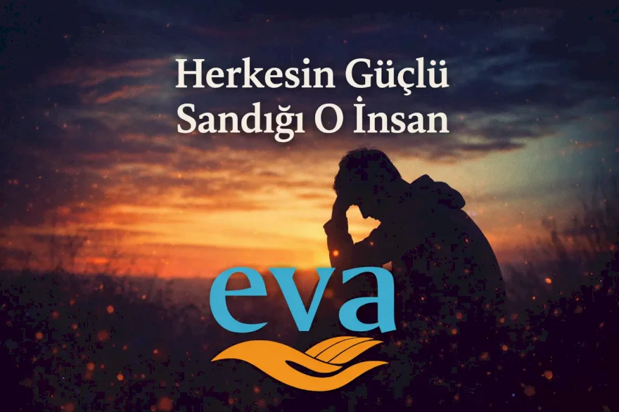 Herkesin Güçlü Sandığı O İnsan 