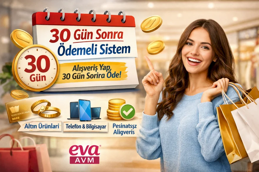30 Gün Sonra Ödemeli Sistem Nedir? Kimler Kullanabilir?
